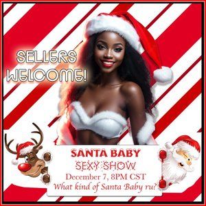 💋🎅🏼SANTA BABY🎅🏼💋SEXY SHOW🎅🏼💋 THURS 12/7 @ 8PM CST